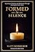 Formed in Silence: A Journe...