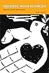 Będziesz moim sło...