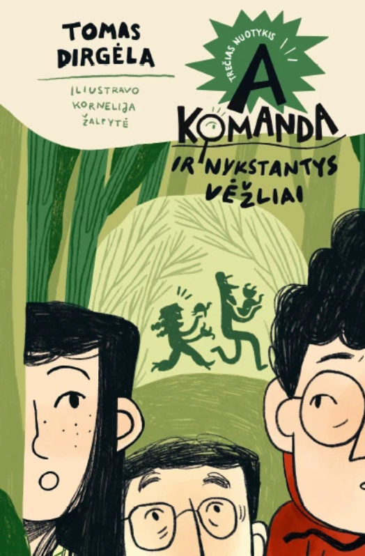 A komanda ir nykstantys vėžliai. Trečias nuotykis (A komanda, #3)