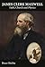 James Clerk Maxwell: Faith,...