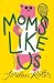 Moms Like Us