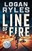 Line of Fire by Logan Ryles