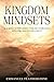 Kingdom Mindsets: Walking w...