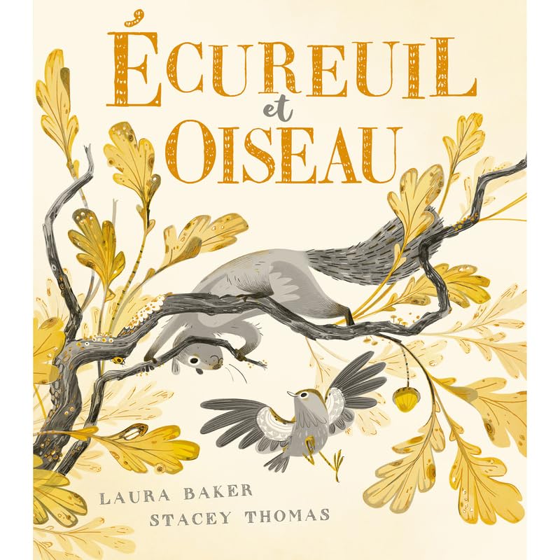 Écureuil et oiseau (Hardcover)