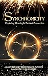 Synchronicity by Kyra Schaefer