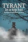 Tyrant in a Top Hat