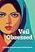 Veil Obsessed: Representati...
