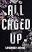 All Caged Up (Dancers for t...
