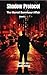 Shadow Protocol : The Marce...