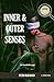 Inner & Outer Senses: A Samadhi Handbook Extract (Samadhi Handbook Extracts)