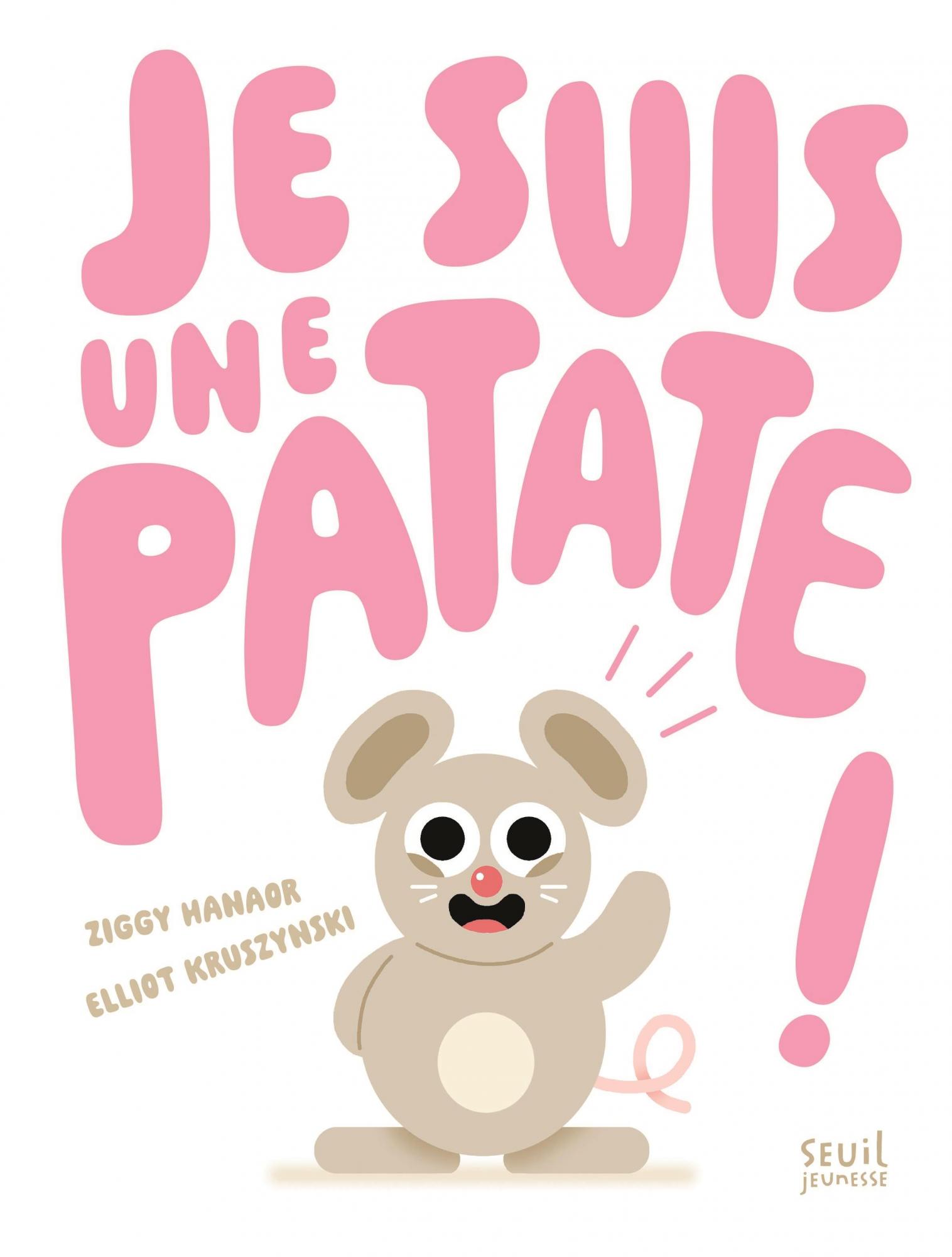 Je suis une patate ! (Hardcover)