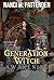 Generation Witch: Awakening...