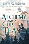 Alchemy and a Cup...