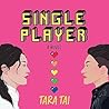 Single Player by Tara Tai