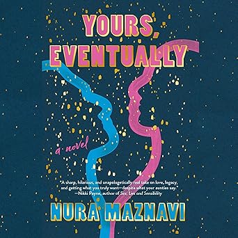 Yours, Eventually