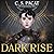 Dark Rise (Dark Rise, #1)