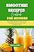 Smoothie Recipes Cookbook F...
