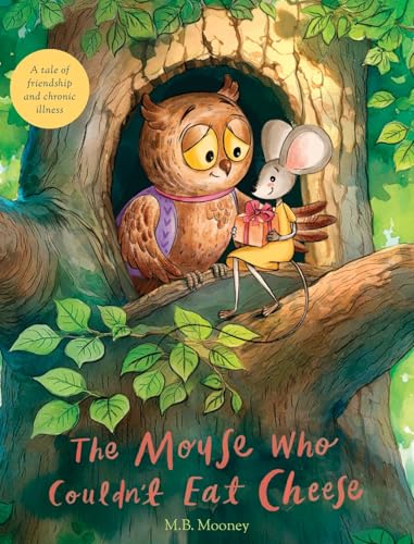 The Mouse Who Couldn't Eat Cheese (Hardcover)