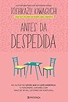 Antes da Despedida by Toshikazu Kawaguchi