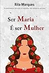 Ser Maria é ser M...
