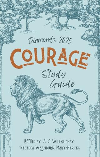 Diamonds 2025: Courage: Study Guide (Kindle Edition)