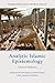 Analytic Islamic Epistemology by Safaruk Chowdhury