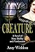 Creature: A Novel of Mary Shelley and Frankenstein