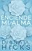 Enciende Mi Alma (Róbame el corazón) (Spanish Edition)