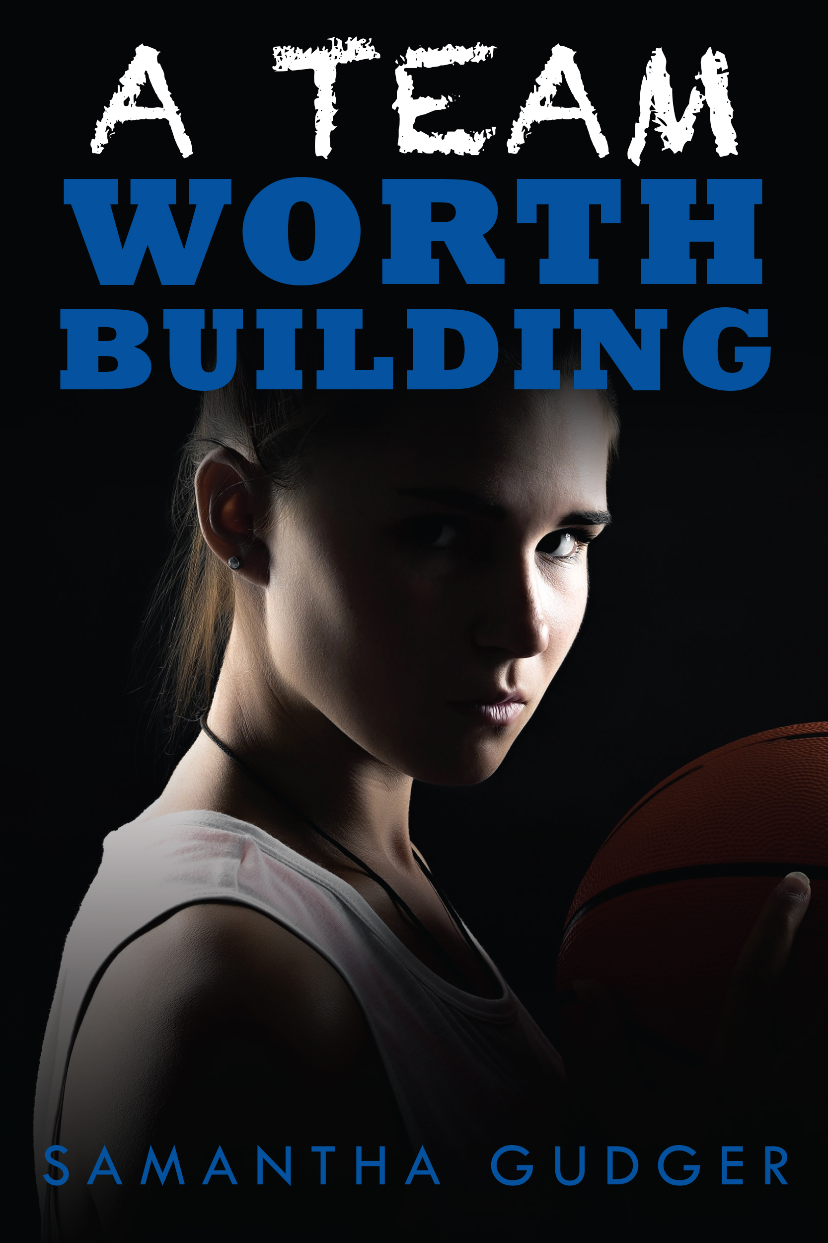 A Team Worth Building #3