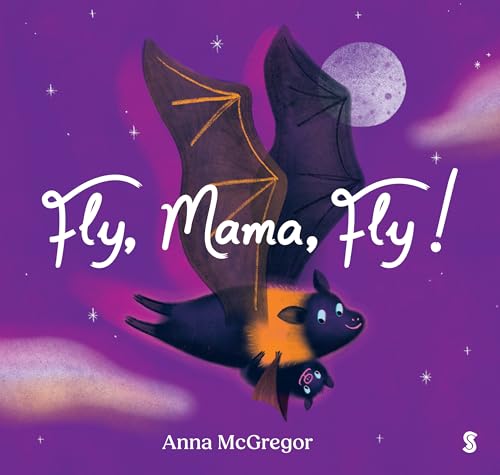Fly, Mama, Fly! (Board Book)