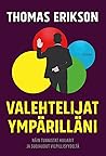 Valehtelijat ympä...