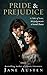 PRIDE AND PREJUDICE (ANNOTATED): A TALE OF LOVE, MISJUDGEMENTS AND SECOND CHANCES
