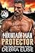 Mountain Man Protector by Debra Elise
