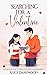 Searching for a Valentine by Alice Dashwood