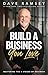 Build a Business You Love: Mastering the Five Stages of Business