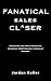 Fanatical Sales Closer: Mas...