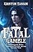 Fatal Gamble: Vampire Princ...