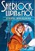 Au secours de Sherlock Holmes: Sherlock, Lupin & moi - tome 18 (French Edition)