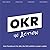 OKR in Action: Das Praxisbu...
