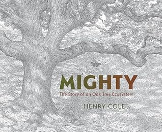 Mighty by Henry Cole Mighty by Henry Cole
