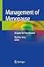 Management of Menopause: A Guide for Practitioners