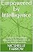 Empowered by Intelligence: ...