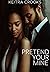 Pretend You're Mine