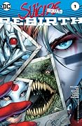 Suicide Squad: Rebirth (2016) #1