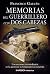 Memorias del guerrillero co...