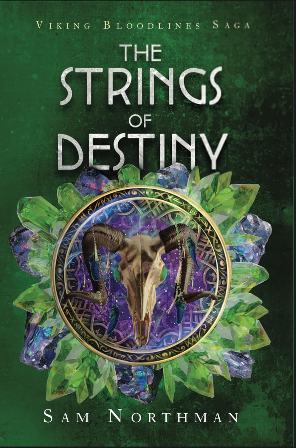 The Strings of Destiny (Viking Bloodlines Saga, #2)