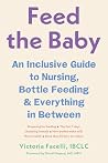 Feed the Baby: An...