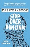 Stop Overthinking...