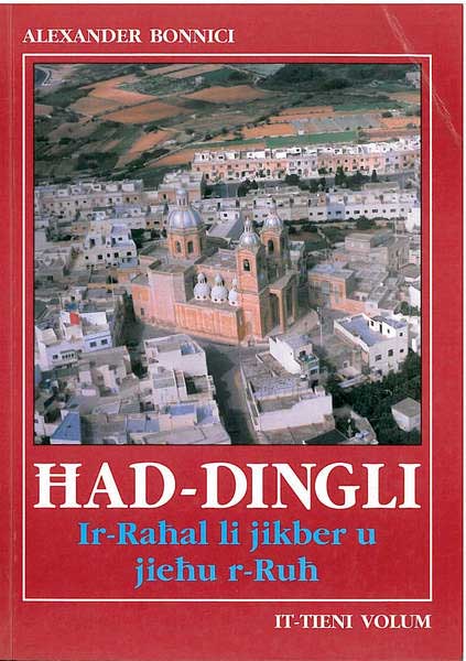 Ħad-Dingli - Ir-Raħal li Jikber u Jieħu r-Ruħ (It-Tieni Volum)