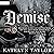 Demise by Katelyn Taylor